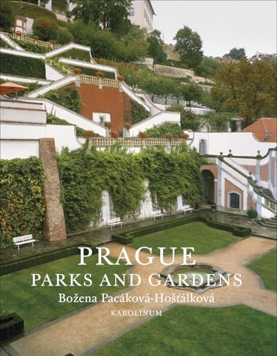 Prague: Its Gardens and Parks